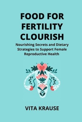 Food for Fertility Flourish 1