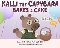 bokomslag Kalli the Capybara Bakes a Cake