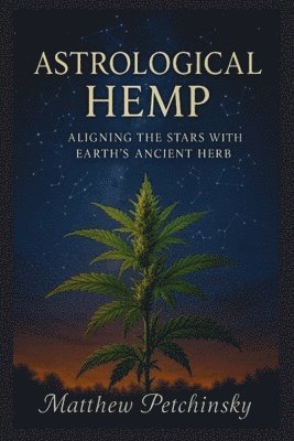 bokomslag Astrological Hemp