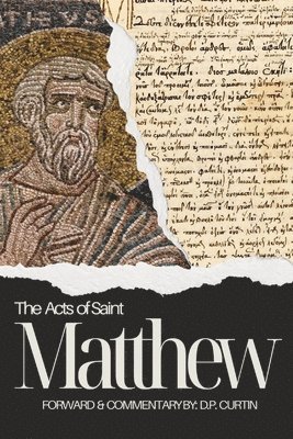 Acts of St. Matthew, Häftad