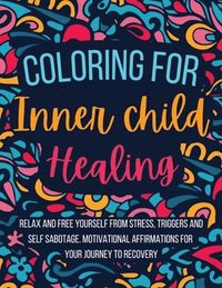 bokomslag Coloring for Inner Child Healing