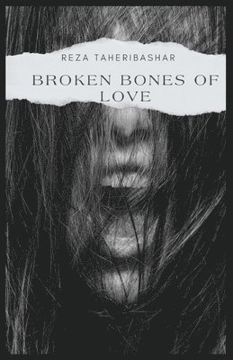 Broken Bones Of Love 1