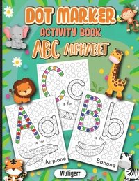 bokomslag Dot Markers Activity Book ABC Alphabet