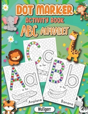 Wutigerr, WuTigerr - Dot Markers Activity Book ABC Alphabet, Häftad