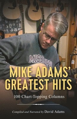 bokomslag Mike Adams' Greatest Hits