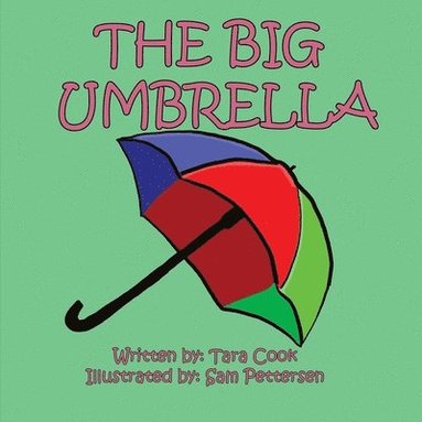 Tara Cook - Big Umbrella, Häftad