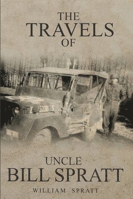 William Spratt - Travels of Uncle Bill Spratt, Häftad