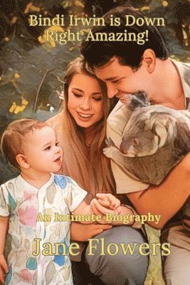 Bindi Irwin is Down Right Amazing