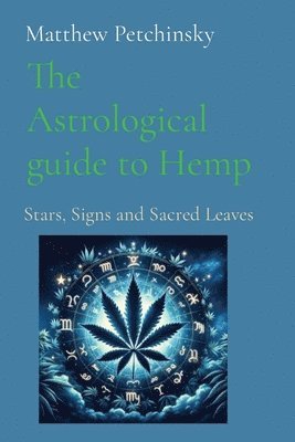 bokomslag Astrological guide to Hemp