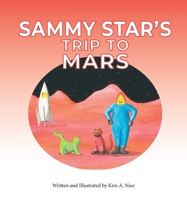 bokomslag Sammy Star's Trip to Mars