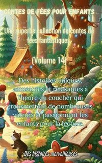 bokomslag Contes de fes pour enfants Une superbe collection de contes de fes fantastiques. (Volume 14)