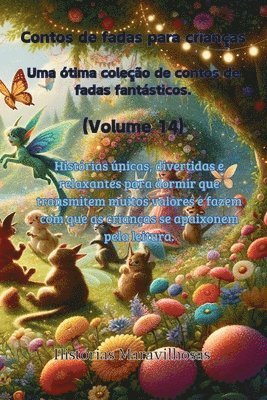 Contos de fadas para crianças Uma ótima coleção de contos de fadas fantásticos. (Volume 14))