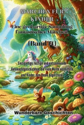 Märchen für Kinder Eine großartige Sammlung fantastischer Märchen. (Band 14)
