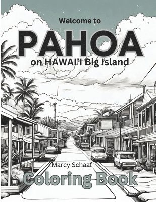 Marcy Schaaf - Welcome to Pahoa, Häftad