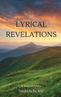 bokomslag Lyrical Revelations