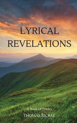 bokomslag Lyrical Revelations