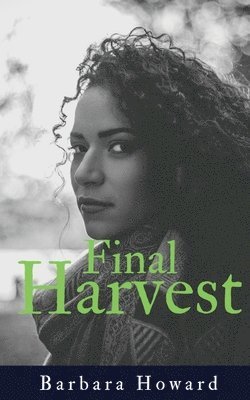 Barbara Howard, Mary Dunbar - Final Harvest, Häftad