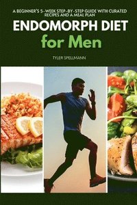 bokomslag Endomorph Diet for Men