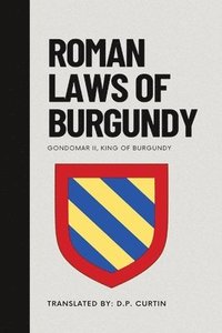 bokomslag Roman Laws of Burgundy