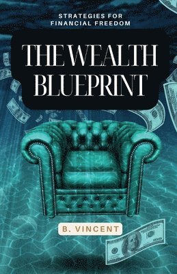 The Wealth Blueprint 1