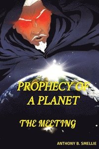 bokomslag Prophecy of a Planet