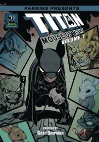 bokomslag Titan Mouse of Might Vol #1 Hard Cover 2nd