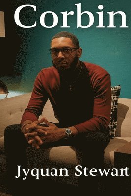 Jyquan Stewart - Corbin, Häftad