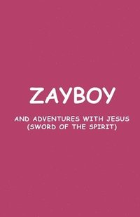 bokomslag Zayboy and Adventures with Jesus