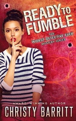 Christy Barritt - Ready to Fumble, Häftad