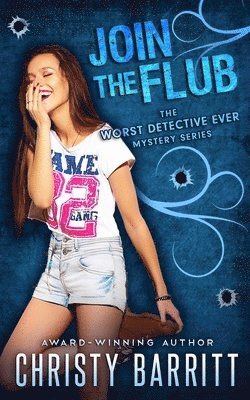 Christy Barritt - Join the Flub, Häftad
