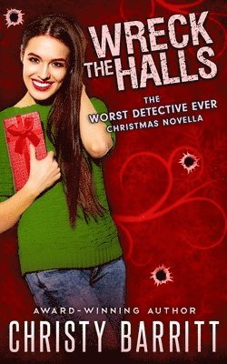 Christy Barritt - Wreck the Halls, Häftad