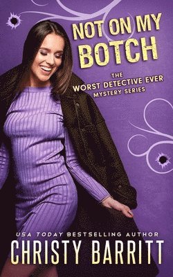 Christy Barritt - Not on My Botch, Häftad