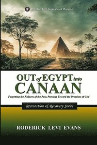 bokomslag Out of Egypt into Canaan