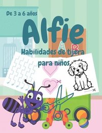 bokomslag Alfie Habilidades de tijera para nios