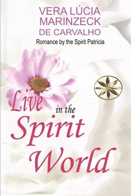 Live in the Spirit World 1