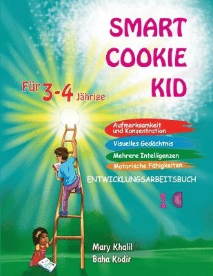 Smart Cookie Kid Fr 3-4-Jhrige Aufmerksamkeit und Konzentration Visuelles Gedchtnis Mehrere Intelligenzen Motorische Fhigkeiten Entwicklungsarbeitsbuch 1C 1