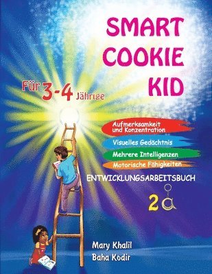 Smart Cookie Kid Für 3-4-Jährige Aufmerksamkeit und Konzentration Visuelles Gedächtnis Mehrere Intelligenzen Motorische Fähigkeiten Entwicklungsarbeitsbuch 2A