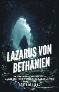 bokomslag Lazarus Von Bethanien