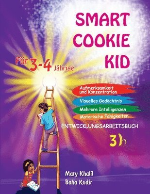 Smart Cookie Kid Für 3-4-Jährige Aufmerksamkeit und Konzentration Visuelles Gedächtnis Mehrere Intelligenzen Motorische Fähigkeiten Entwicklungsarbeitsbuch 3B