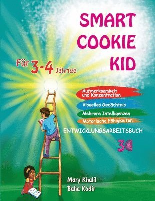 Smart Cookie Kid Für 3-4-Jährige Aufmerksamkeit und Konzentration Visuelles Gedächtnis Mehrere Intelligenzen Motorische Fähigkeiten Entwicklungsarbeitsbuch 3C