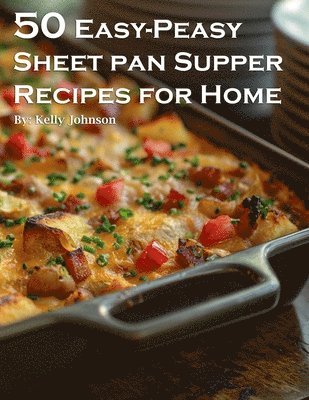 50 Easy-Peasy Sheet Pan Supper Recipes for Home 1