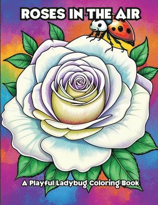 Roses in the Air 1