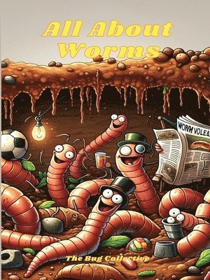 All About Worms 1