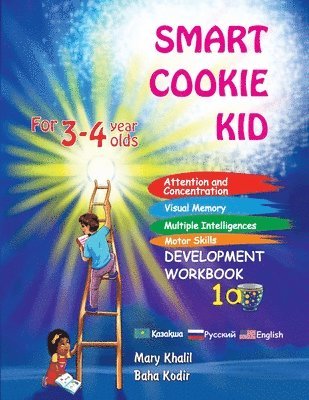 Smart Cookie Kid For 3-4 Year Olds Attention and Concentration Visual Memory Multiple Intelligences Motor Skills Book 1A Kazakh Russian English 1