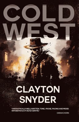 Clayton W Snyder - Cold West, Häftad