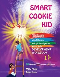 bokomslag Smart Cookie Kid For 3-4 Year Olds Attention and Concentration Visual Memory Multiple Intelligences Motor Skills Book 1B Kazakh Russian English