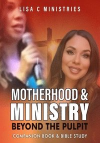 bokomslag Motherhood and Ministry