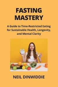 bokomslag Fasting Mastery