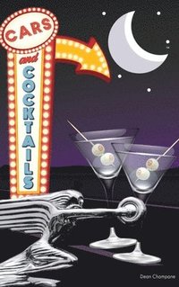 bokomslag Cars And Cocktails