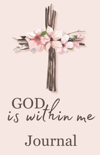 bokomslag God is within me journal